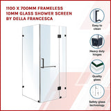 1100 x 700mm Frameless 10mm Glass Shower Screen By Della Francesca